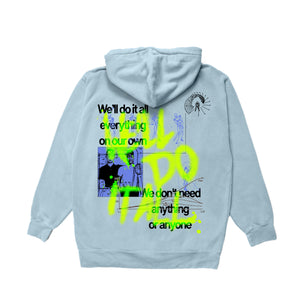 We Do It All Pullover Hoodie