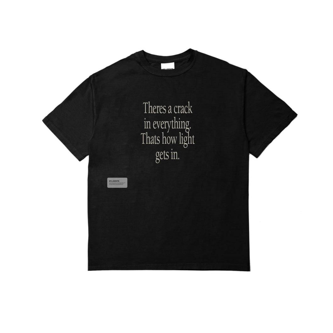 Theres A Crack T-shirt